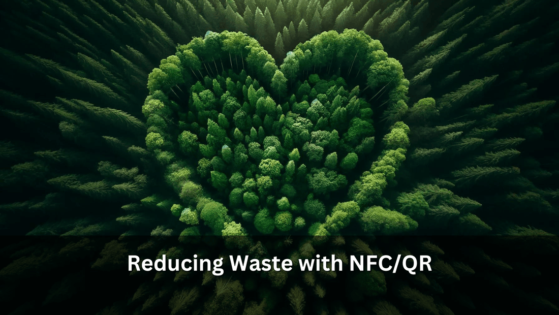 Reducing Waste with NFC/QR - NFC Tagify