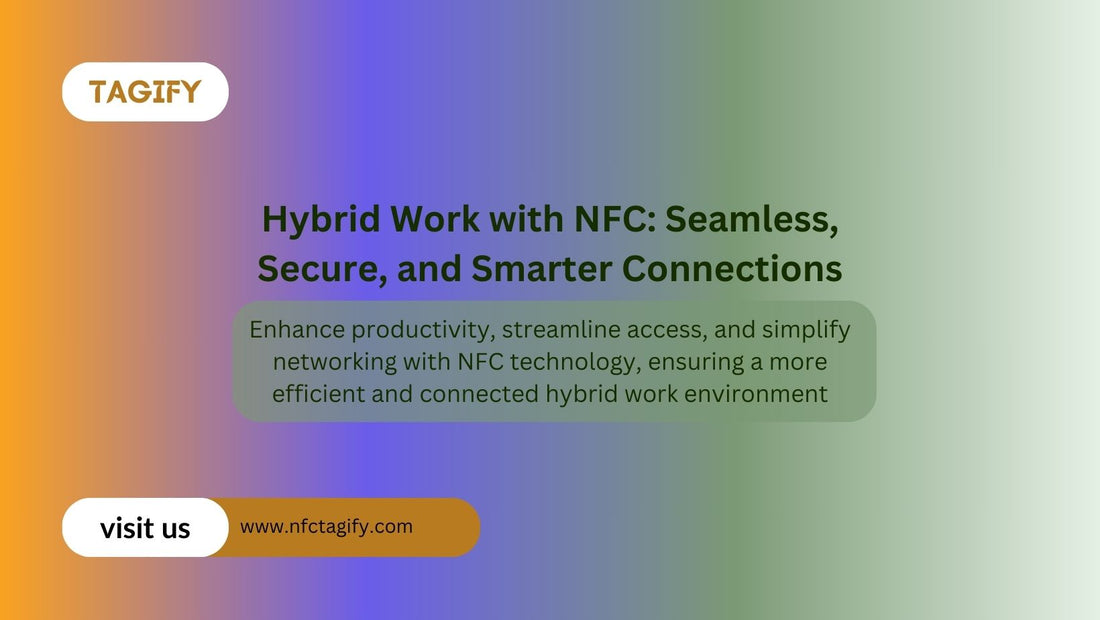 Hybrid Work with NFC