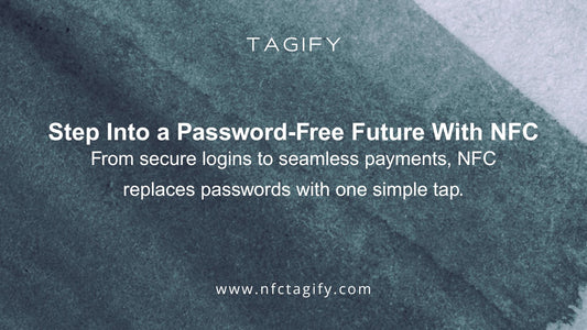 Password-Free Future With NFC